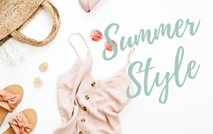 Summer Style - Fashion Finds For When You Can Finally Leave The House